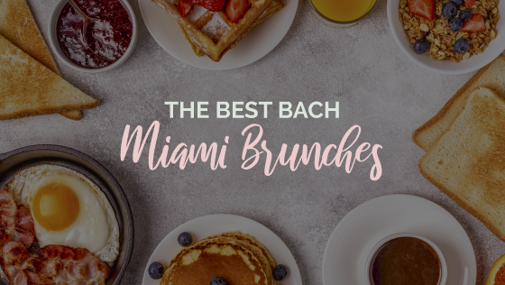 The Best Bach Miami Brunches
