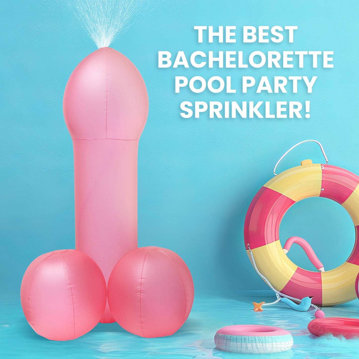 Shaft Sprinkler Bachelorette Pool Floats for Adult Bachelorette Party I Naughty Bachelorette Pool Sprinkler